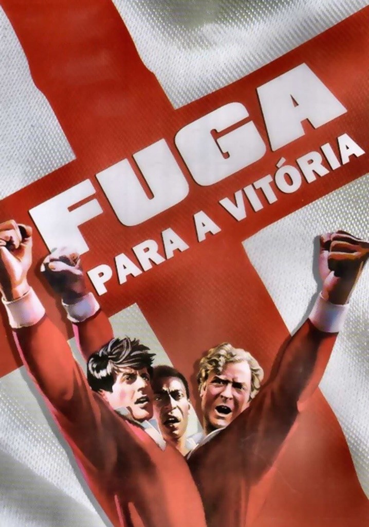 Fuga para a Vitória filme Veja onde assistir